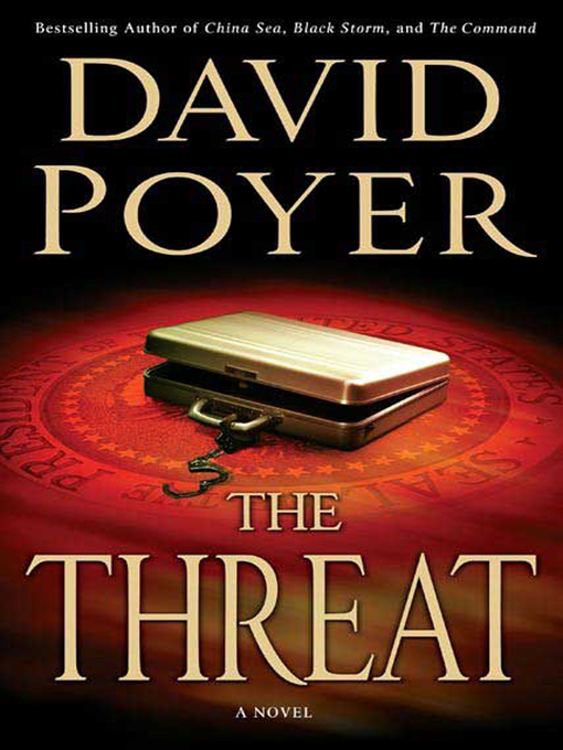 Title details for The Threat by David Poyer - Available